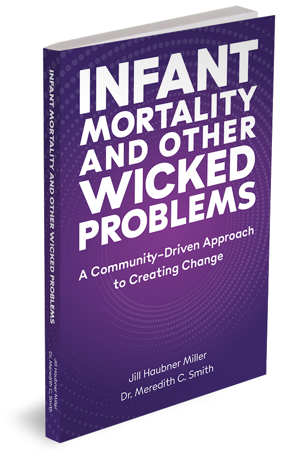 Infant Mortality and Other Wicked Problems